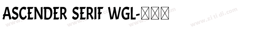Ascender Serif WGL字体转换